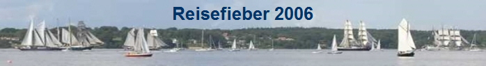 Reisefieber 2006